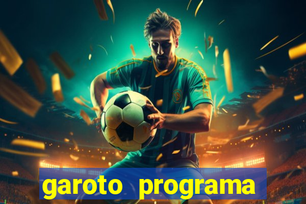 garoto programa fortaleza benfica